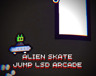Alien Skate Jump Lsd Arcade