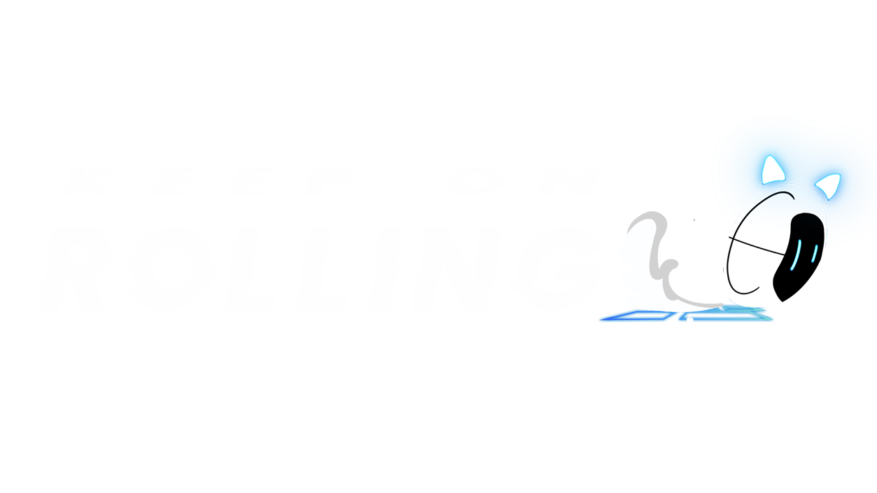 Keep On Rolling