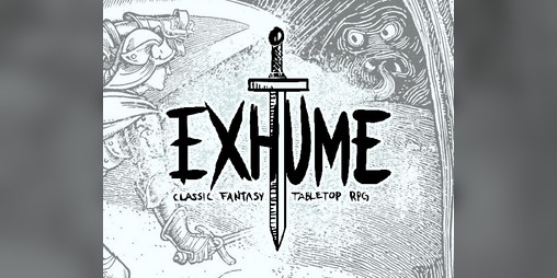 Cover image for EXHUME │MICRO JUEGO DE ROL DE FANTASIA