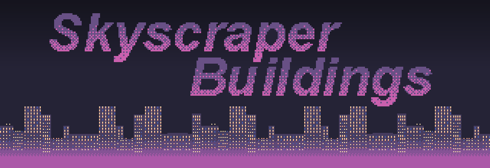 Free: Skyscraper Buildings and Skylines, in Pixel Art