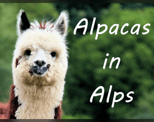 Alpacas in Alps   - Pastoral storytelling about alpacas living in Alpine valley. 
