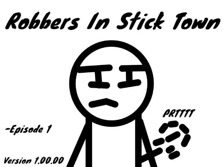 ROBBERS IN STICKTOWN