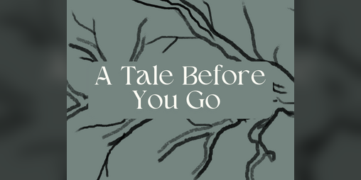 Cover image for A Tale Before You Go