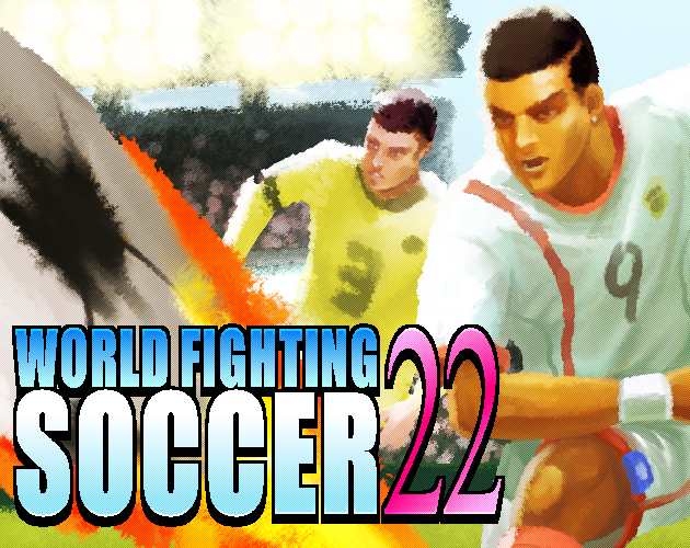 Save 30% on World Fighting Soccer 22 on Steam