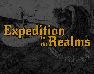 Expedition to the Realms   - A fast ruleset for fantasy roleplaying games! 
