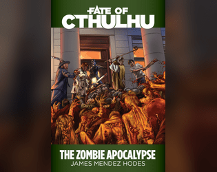 Fate of Cthulhu Timeline • The Zombie Apocalypse  