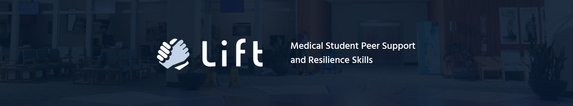 Lift: Medical Student Peer Support and Resilience Skills