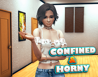 Confined and Horny