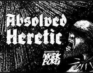 Cover image for Mörk Borg - Absolved Heretic