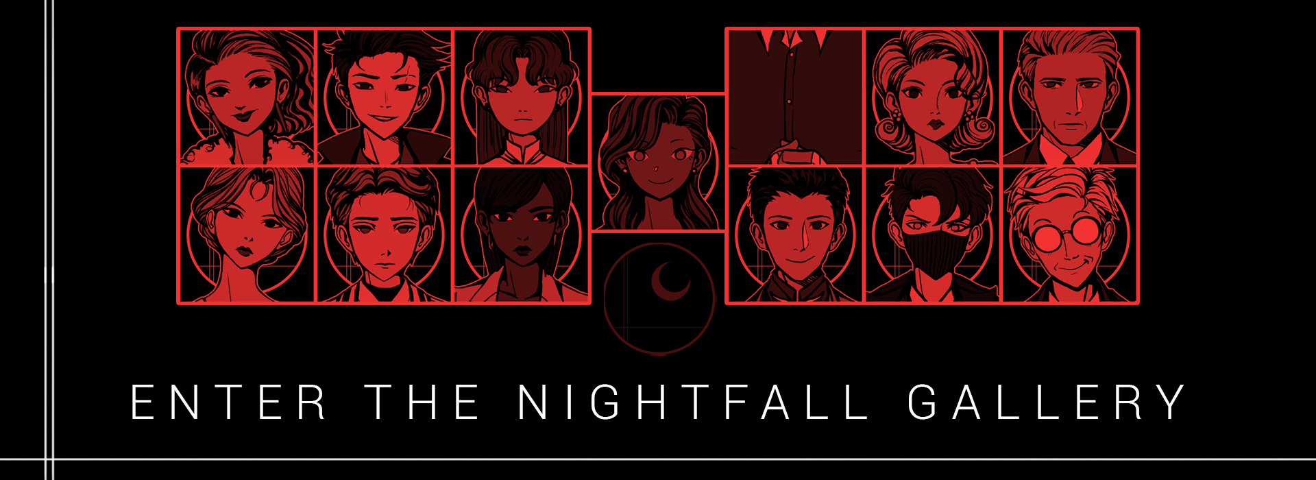 Enter the Nightfall Gallery