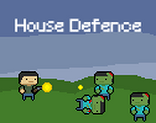 House Defence