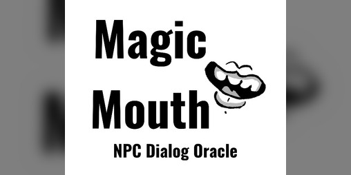 Cover image for Magic Mouth NPC Dialog Oracle