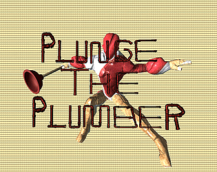 Plunge The Plumber