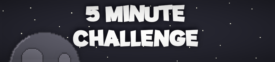 5 Minute Challenge