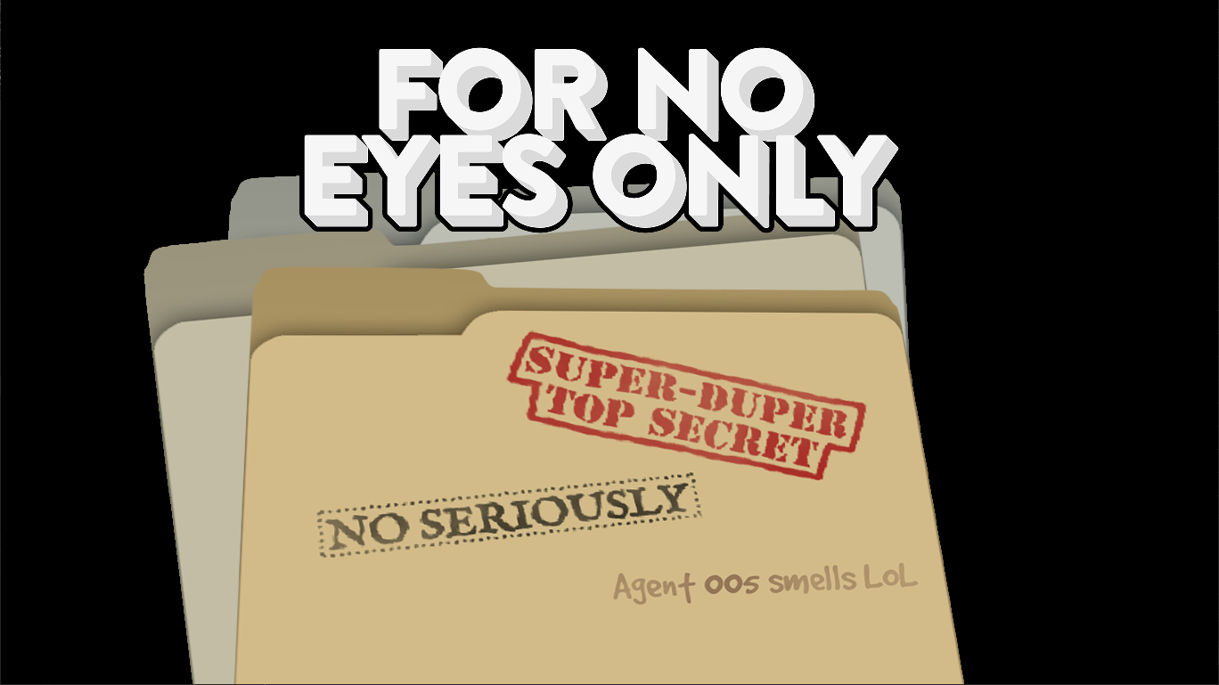 For No Eyes Only