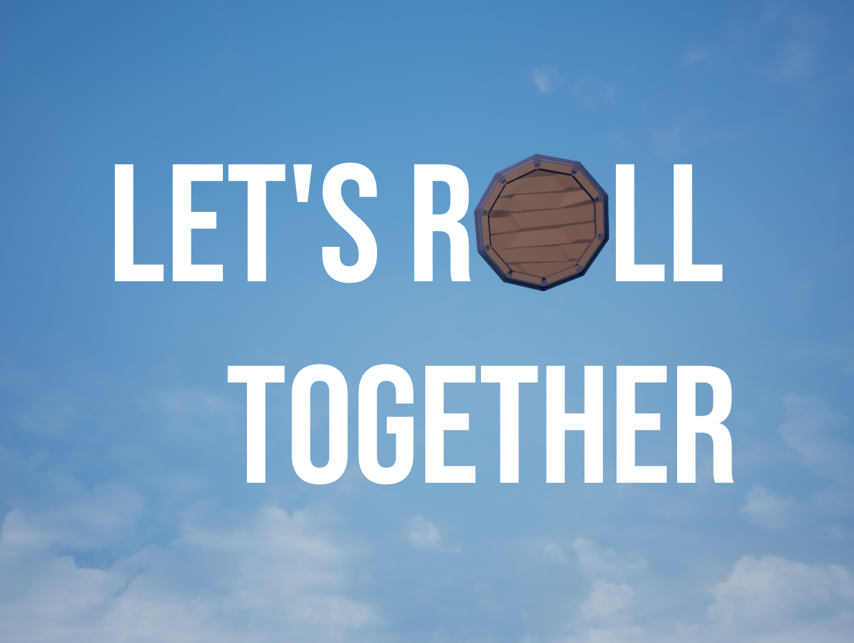 Let's Roll Together