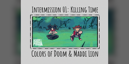 Cover image for Kilos Point Intermission 01: killing Time