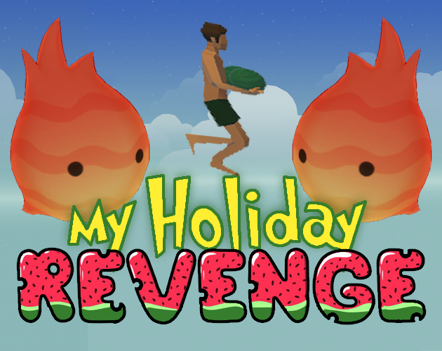 My Holiday Revenge