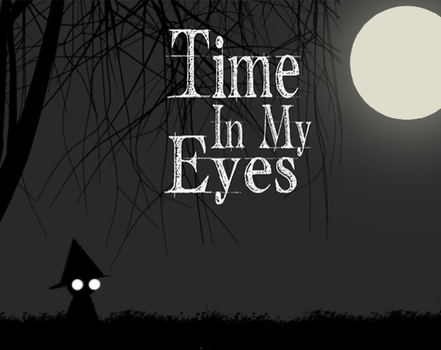 Cover image for Time In My Eyes [MiniJam 112]