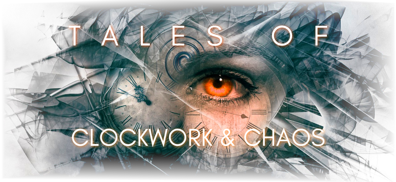 Tales of Clockwork & Chaos: One Shot Edition