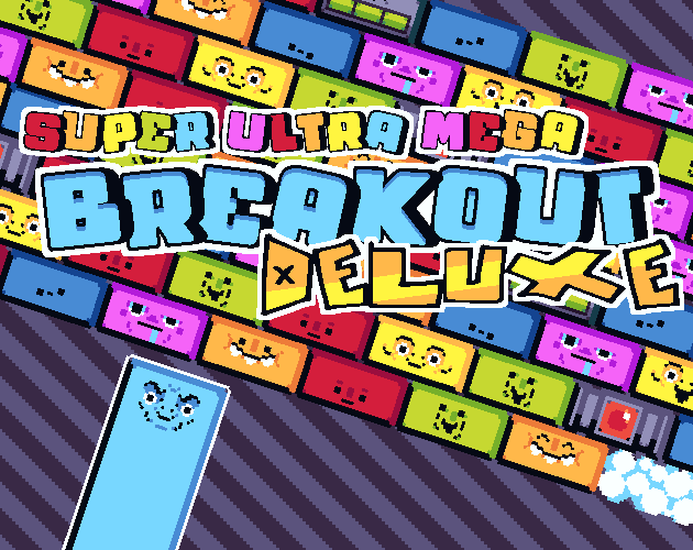 Cover image for SUPER ULTRA MEGA BREAKOUT DELUXE