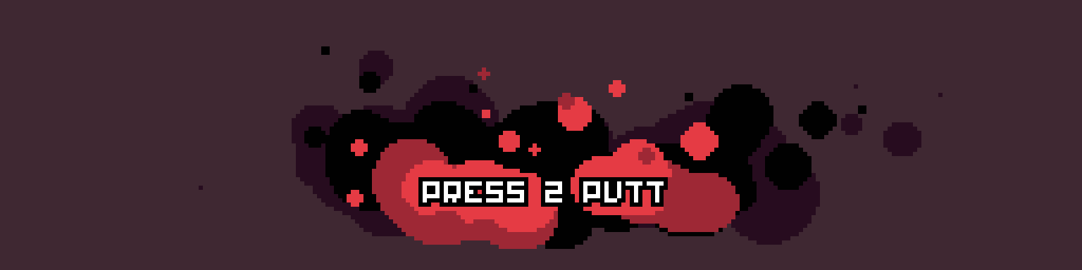 Press 2 Putt