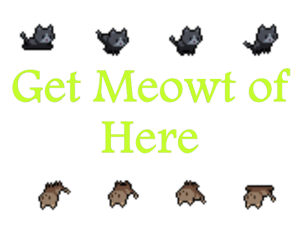 Get Meowt of Here