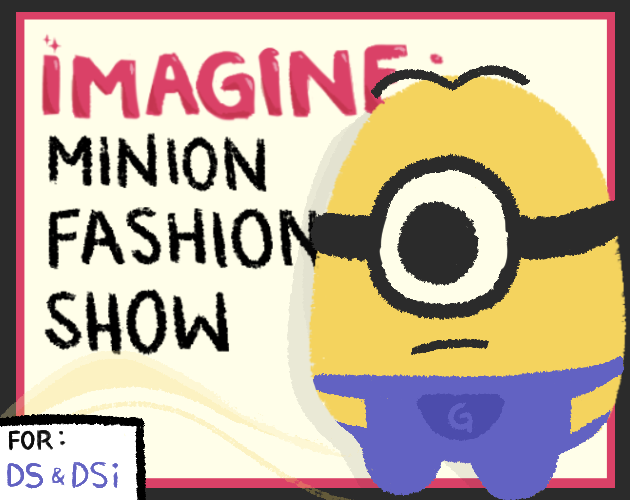 Imagine: Minion Fashion Show