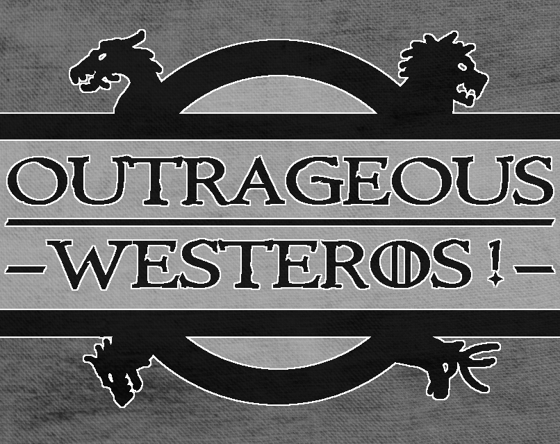 Cover image for Outrageous Westeros !