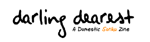 Darling Dearest: A Domestic Soriku Zine