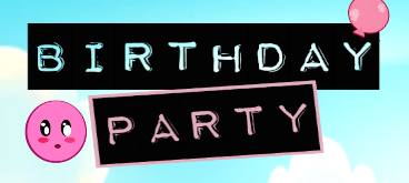 BIRTHDAY PARTY