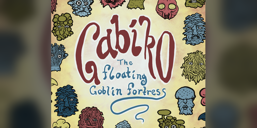 Cover image for Gabiko: The Floating Goblin Fortress