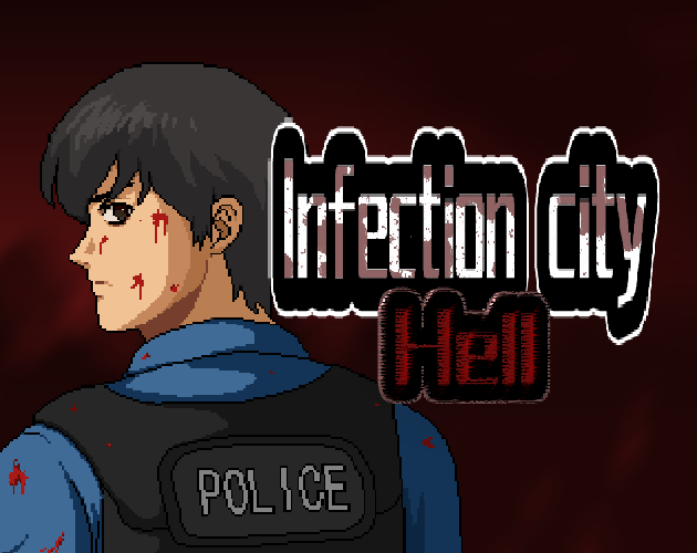 Cover image for InfectionCity: Hell 全城感染：通向地狱