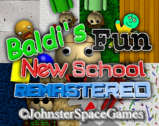 Baldi's Fun New School Remastered 1.4.7 [Free] [Educational] [Windows] [macOS] [Linux] [Android]