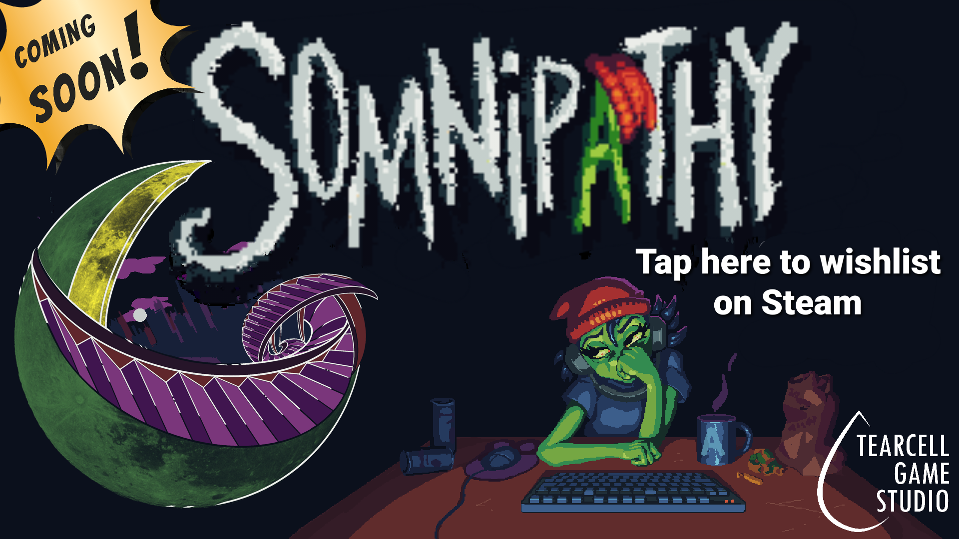 Wishlist Somnipathy on Steam!