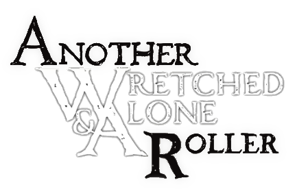 Another Wretched & Alone Roller