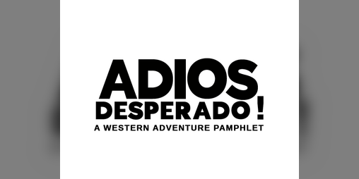 Cover image for Adios, Desperado!