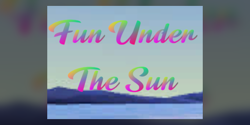 Cover image for Fun Under The Sun