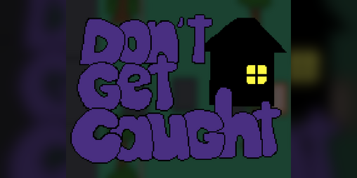 Cover image for Don't Get Caught