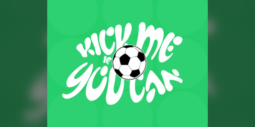 Cover image for Kick Me If You Can