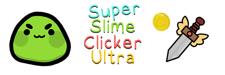 Super Slime Clicker Ultra
