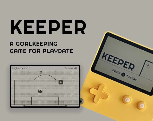 Keeper: A goalkeeping game for Playdate