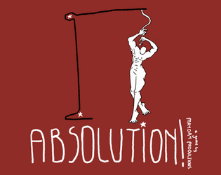 ABSOLUTION!   - a one-shot of absurd trials and wordplay 