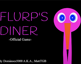 -Flurp's Diner- | Official Game (v 1.0) [IN-BROWSER VER.]