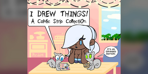 Cover image for I Drew Things : A Comic Strip Collection (Expanded) (Foamy The Squirrel)
