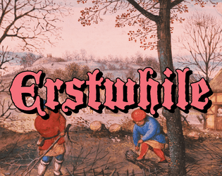 Erstwhile   - An Early Middle Ages Roleplaying Game 