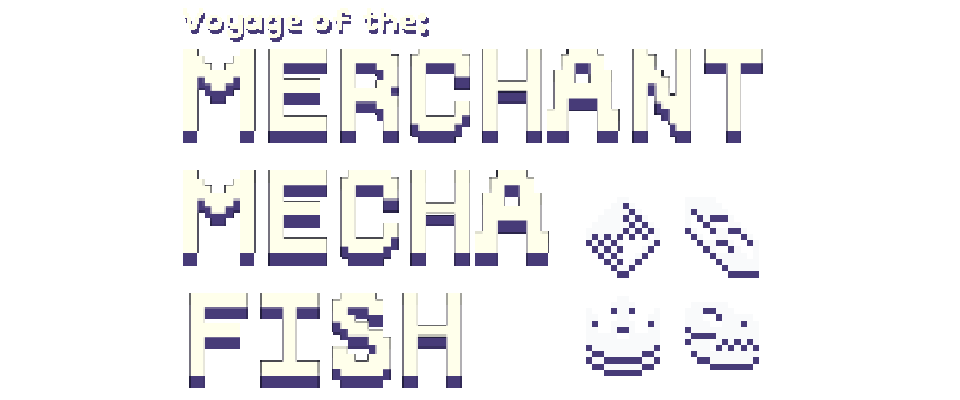 Voyage of the Merchant Mecha Fish