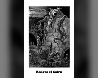 Knaves of Cairn   - A mix of popular systems for a quick-and-dirty introduction to TTRPGs. 