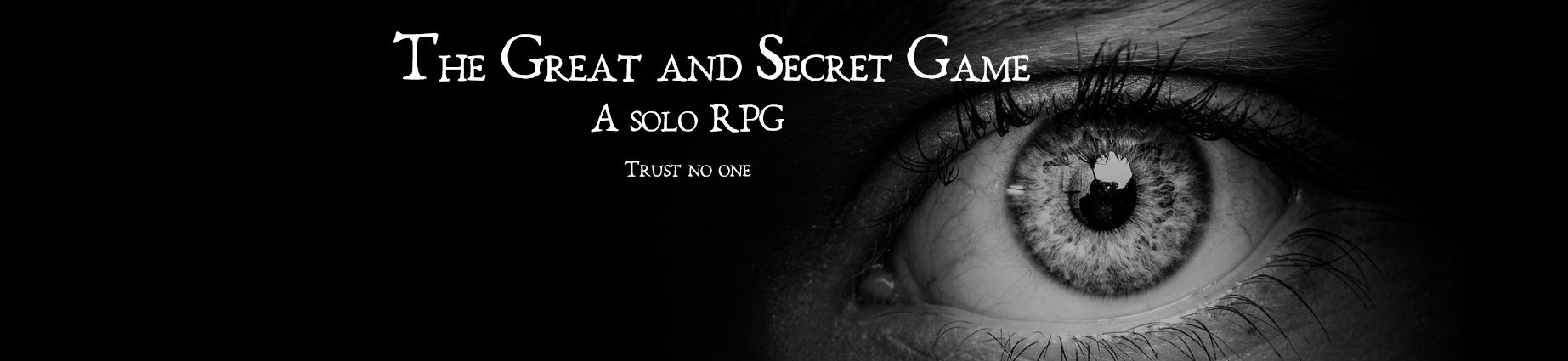 The Great and Secret Game - a solo RPG