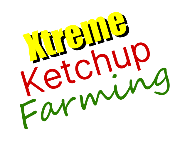 Xtreme Ketchup Farming